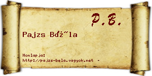 Pajzs Béla névjegykártya